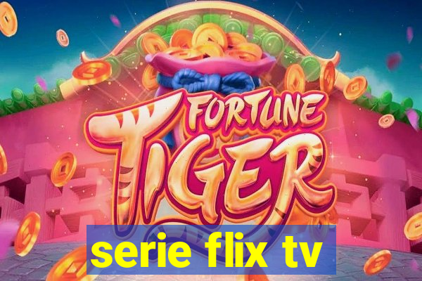 serie flix tv